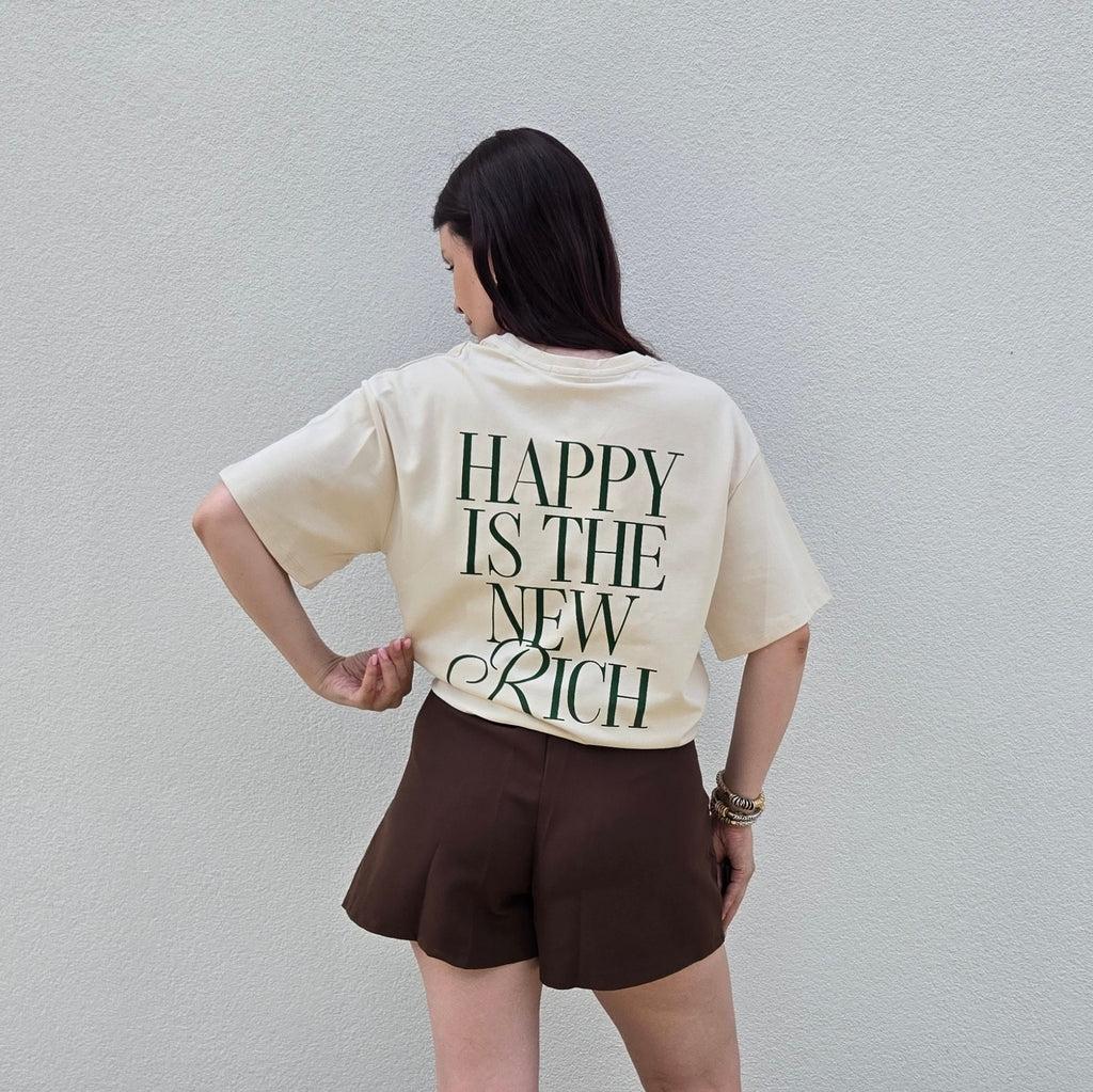 Happy Is The New Rich Tee